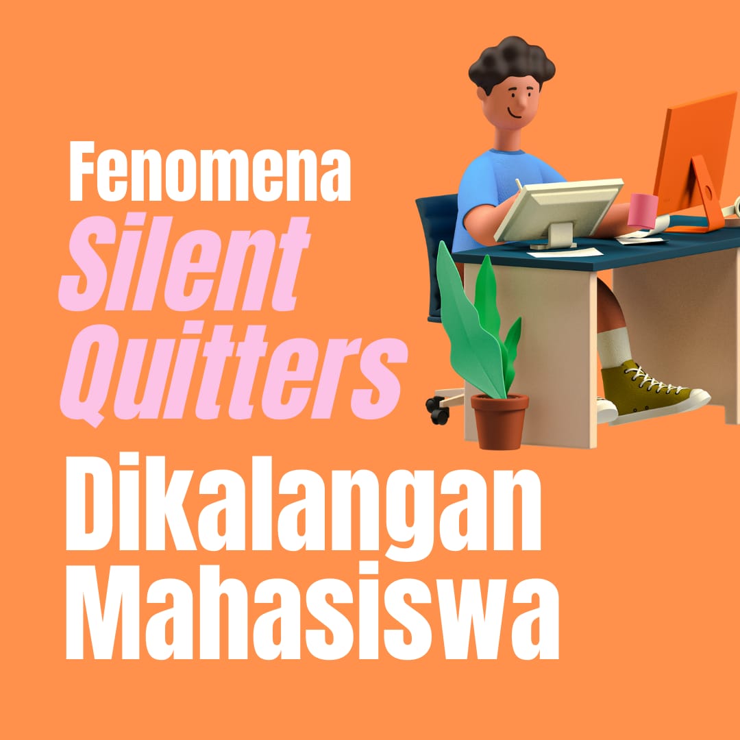 Fenomena Silent Quitters di Kalangan Mahasiswa: Ketika Kuliah Hanya Sekadar Formalitas